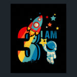 Poster Enfants 3e anniversaire astronaute spatiale I Am 3<br><div class="desc">Enfants 3e anniversaire Astronaut de l'espace extra-atmosphérique Je suis 3 ans Jeune fille cadeau garçon. Un cadeau parfait pour votre père, maman, papa, hommes, femmes, amis et membres de la famille le jour de Thanksgiving, Noël, Fête des mères, Fête des pères, 4 juillet, 1776 Jour indépendant, Fête des anciens combattants,...</div>