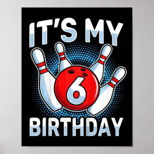 Poster Enfants 6 ans Bowling 6e anniversaire Boys de fête