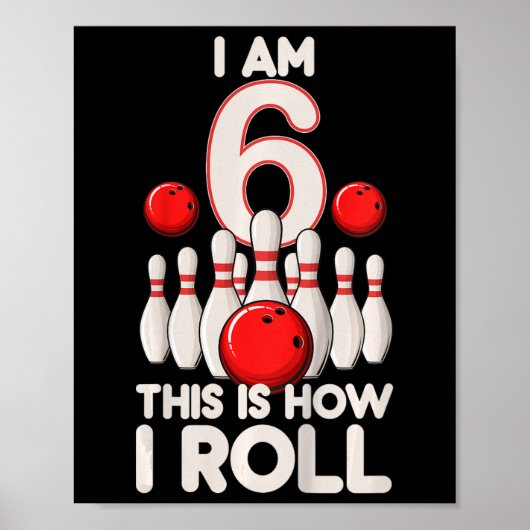 Poster Enfants 6 ans Bowling Party 6e anniversaire C'est (Devant)