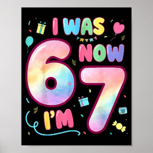 Poster Enfants 7 Ans Anniversaire J'avais 6 Ans Maintenan