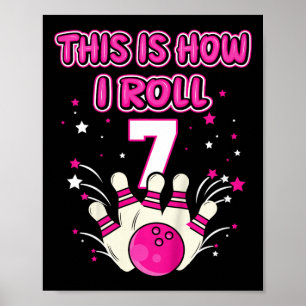 Poster Enfants 7 ans Voici comment je roule 7e Bowling Gi
