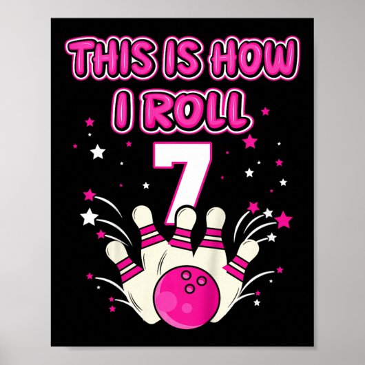 Poster Enfants 7 ans Voici comment je roule 7e Bowling Gi (Devant)