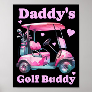 Poster Enfants Daddy's Golf Buddy Girl Golf Panier Père D
