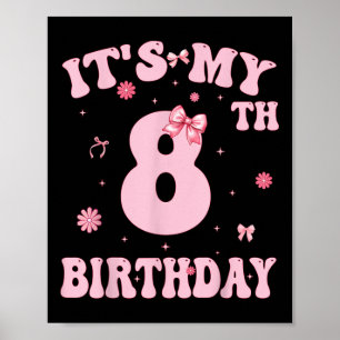 Poster Enfants Dans Mon 8e Anniversaire Fille 8 Anniversa