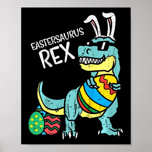 Poster Enfants Eastersaurus Rex Pâques Trex Lapin Tout-Pe (Devant)
