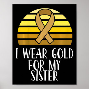 Poster Enfants Je Porte De L'Or Pour Ma Soeur Cancer De L