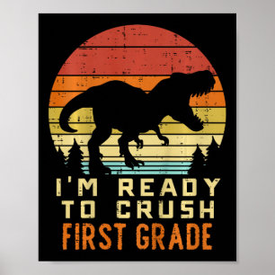 Poster Enfants Je suis prêt à écraser 1re année dinosaure