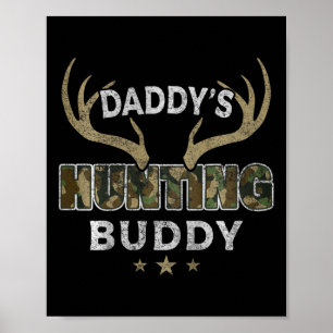 Poster Enfants papa's Hunting Buddy Funny Fille Son Futu