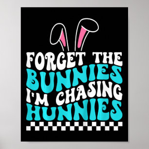 Poster Enfants Pâques Oubliez les lapins Je chasse les la