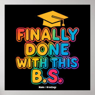 Poster Enfin avec le B.S. Un diplôme humoristique