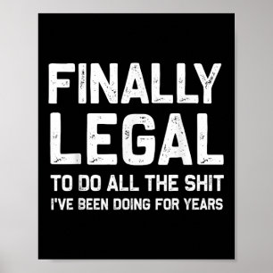 Poster Enfin Légal Drôle cadeau de 21ème Anniversaire pou