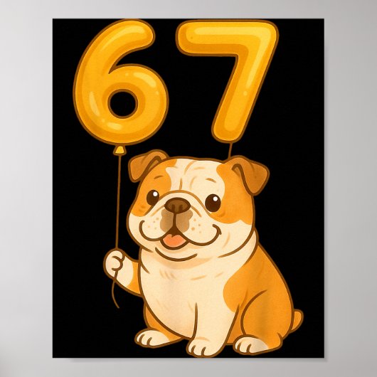 Poster English Bulldog Dog Funny 67 Meme Six Seven Balloo (Devant)
