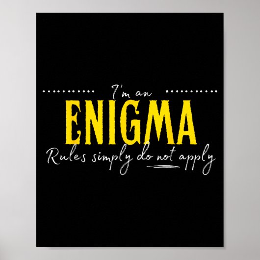 Poster Enigma, Les règles ne s'appliquent tout simplement (Devant)