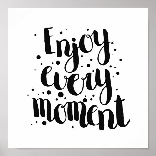 Poster Enjoy Every Moment 2 (Devant)