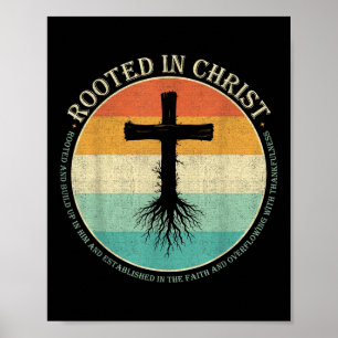 Poster Enraciné Dans le Christ, Jésus Croix foi chrétienn