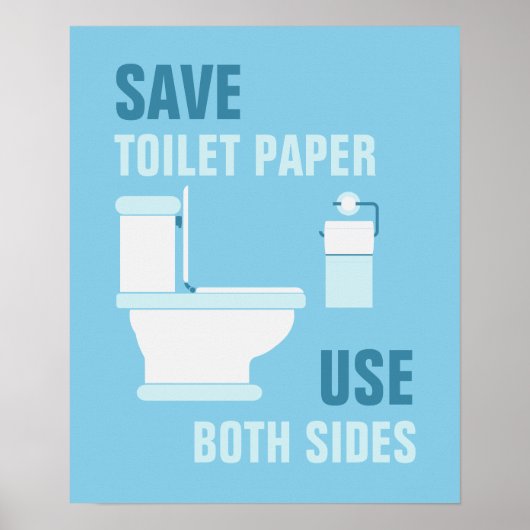 Poster Enregistrer le papier toilette, utiliser l'affiche (Devant)