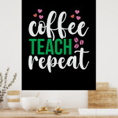 Poster Enseignant Art Café Teach Répétition (Cuisine)