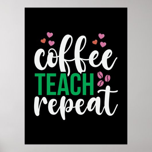 Poster Enseignant Art Café Teach Répétition (Devant)