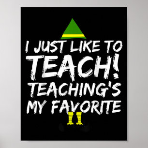 Poster Enseignant Funny Enseignant Noël Est Mon Moi Favor