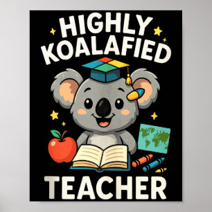 Poster Enseignant très Koalafied - T-shirt drôle d'ours k