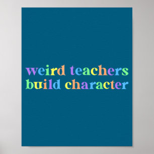 Poster Enseignants Bizarres Drôles Forment le Caractère E