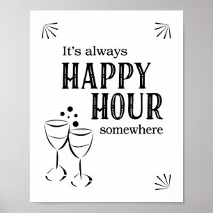 Poster Enseigne de bar C'est toujours l'heure heureuse qu