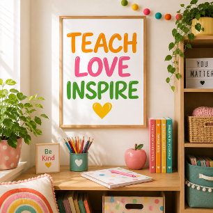 Poster Enseigner Amour Inspirer Professeur Inspirant Colo