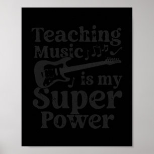 Poster Enseigner la musique est mon superpouvoir Professe