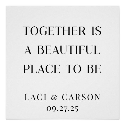 Poster Ensemble est un bel endroit à être - élégant (Devant)