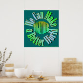Poster Ensemble, nous pouvons faire un meilleur monde Pos (Cuisine)