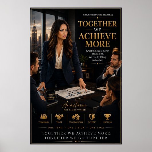 Poster Ensemble, nous réalisons plus – Motivation d'équip (Devant)