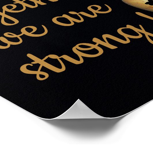 Poster Ensemble, nous sommes forts ! - (Coin)