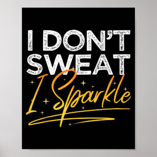 Poster Entraînement de gym Fitness Drôle Ne transpirez pa