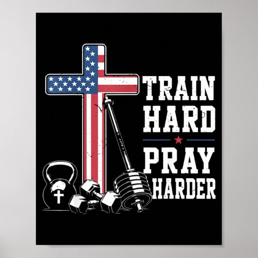 Poster Entraînement dur Prière plus dure Workout chrétien (Devant)