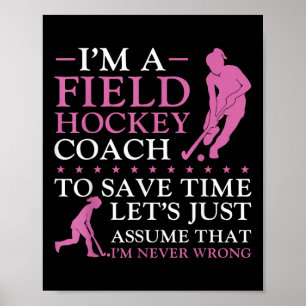 Poster Entraîneur de hockey sur gazon Je suis un entraîne