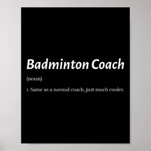 Poster Entraîneur Drôle De Badminton Comme Entraîneur Rég