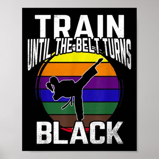 Poster Entraînez-vous jusqu'à ce que la ceinture devienne (Devant)