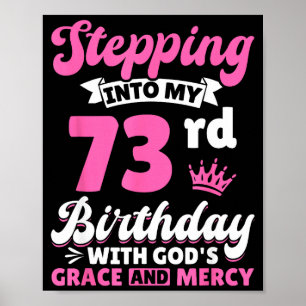 Poster Entrer dans mon 73e anniversaire avec la grâce et
