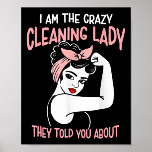 Poster Entretien Rétro Femme Drôle Je Suis Le Crazy Clean