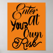 Poster Entrez À Vos Propres Risques Éffrayant Fun Hallowe (Devant)