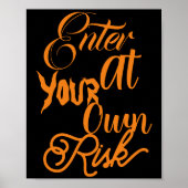 Poster Entrez À Vos Propres Risques Éffrayant Halloween B (Devant)