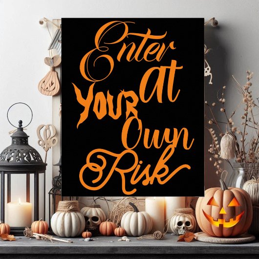 Poster Entrez À Vos Propres Risques Éffrayant Halloween B
