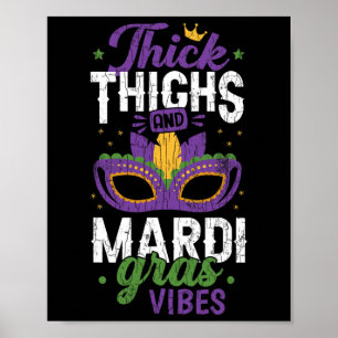 Poster Épais cuisses Mardi Gras Vibes New Orleans Party G