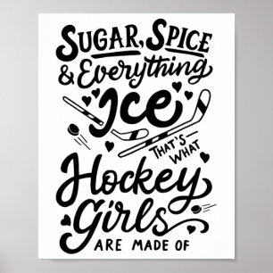 Poster Épice Sucre Amp; Tout Ice Mélange Hockey Girl T