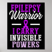 Poster Epilepsy Awareness Epileptic Warrior Survivor 11  (Devant)