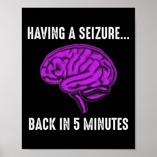 Poster Epilepsy Awareness Having Seizure Epileptic Warrio (Devant)