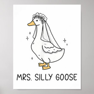 Poster Épouse Pour Être Mariage Épouse Silly Épouse Goose