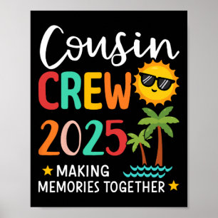 Poster Équipage de cousins 2025 Création de souvenirs Vac