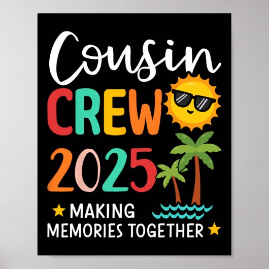 Poster Équipage de cousins 2025 Création de souvenirs Vac (Devant)