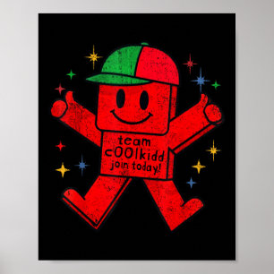 Poster Équipe C00lkidd Rejoignez aujourd'hui Citation drô